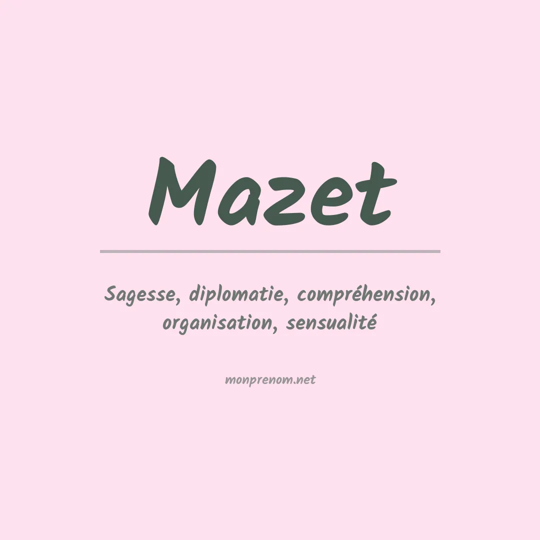 Signification du prénom Mazet