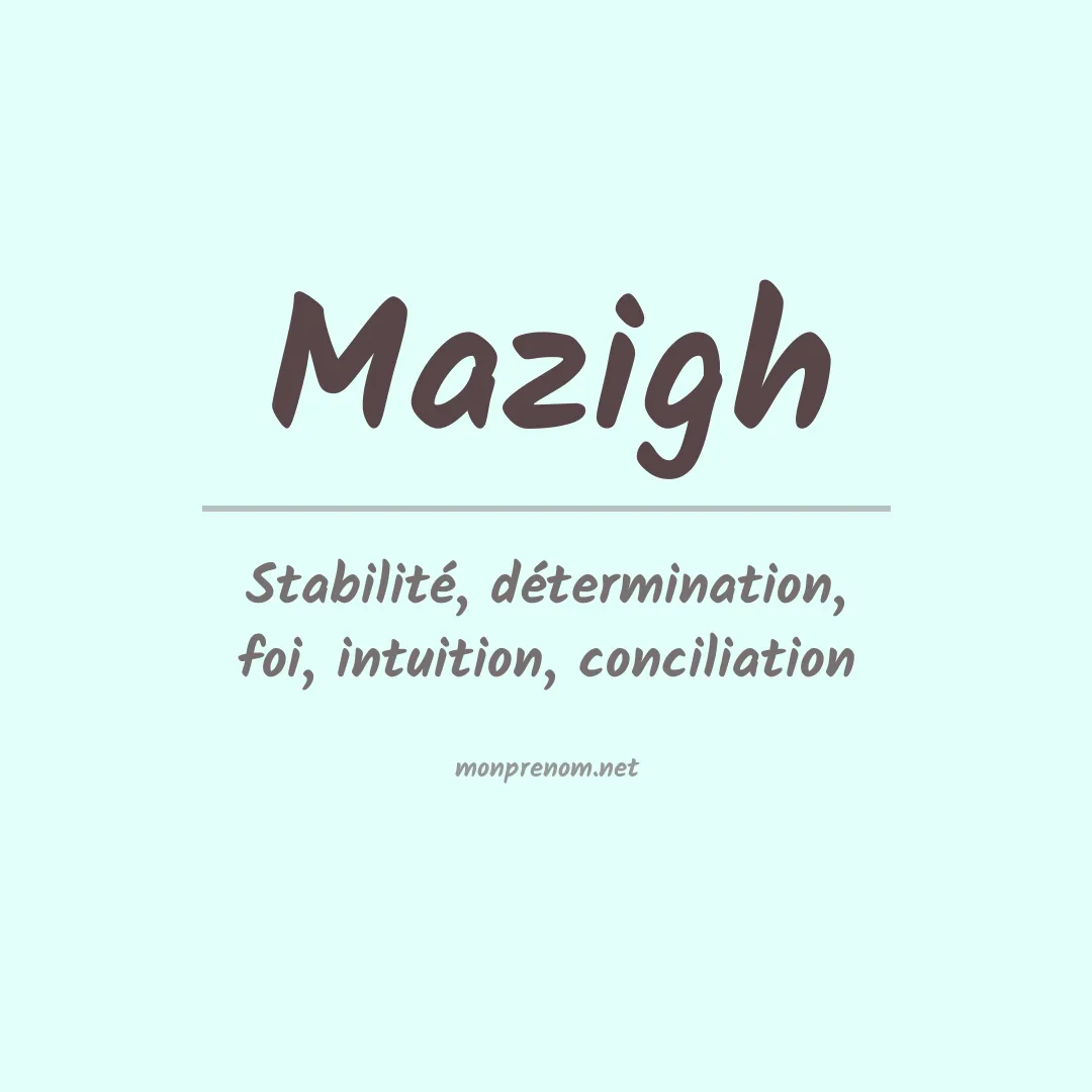 Signification du prénom Mazigh