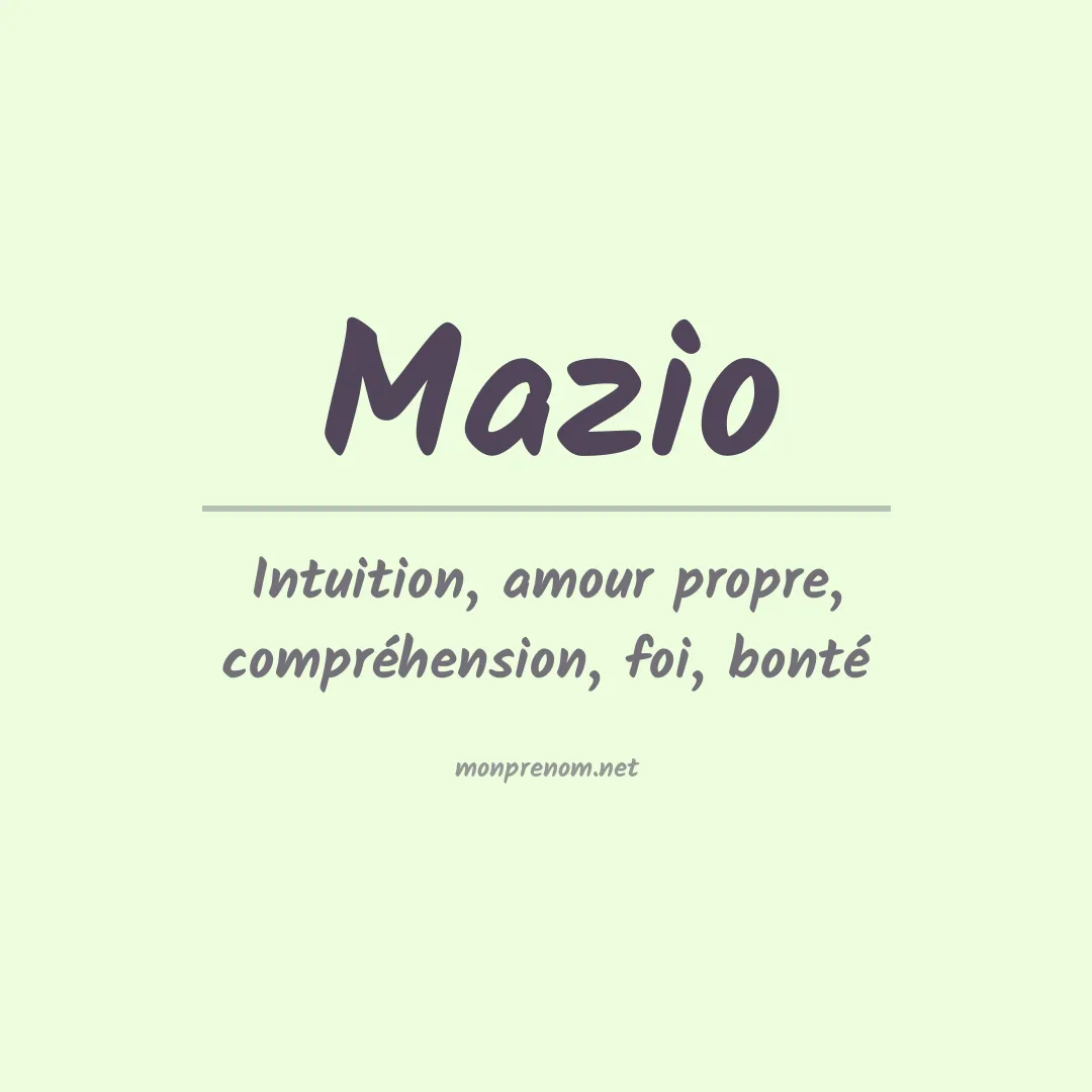 Signification du prénom Mazio