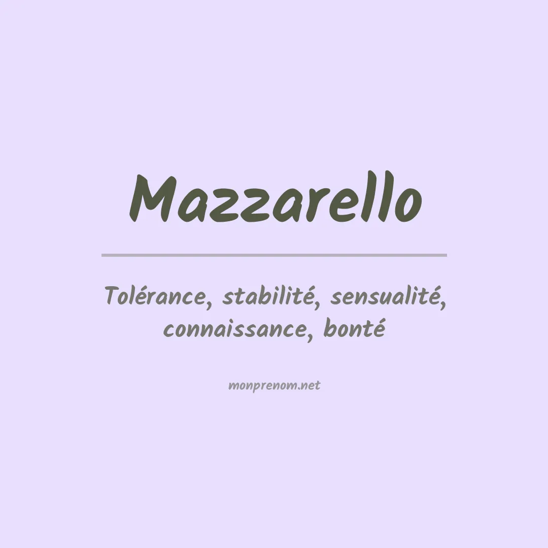 Signification du prénom Mazzarello
