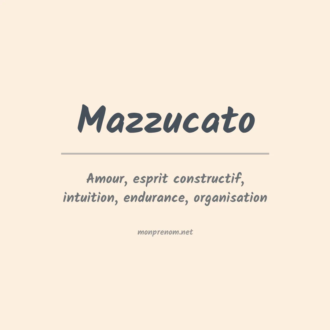 Signification du prénom Mazzucato