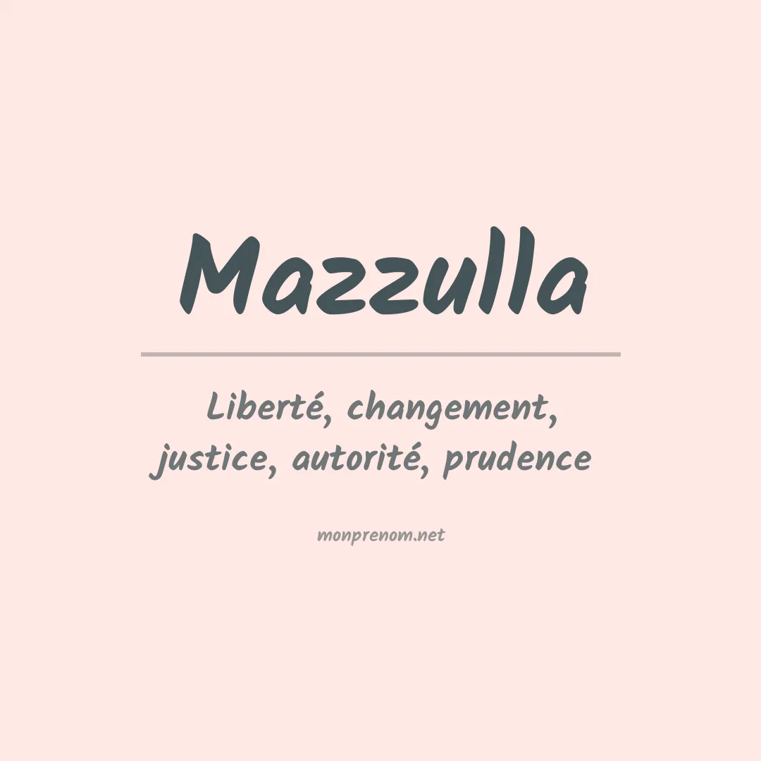 Signification du prénom Mazzulla