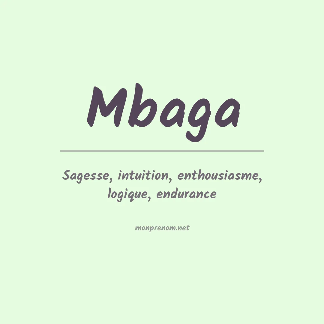 Signification du prénom Mbaga