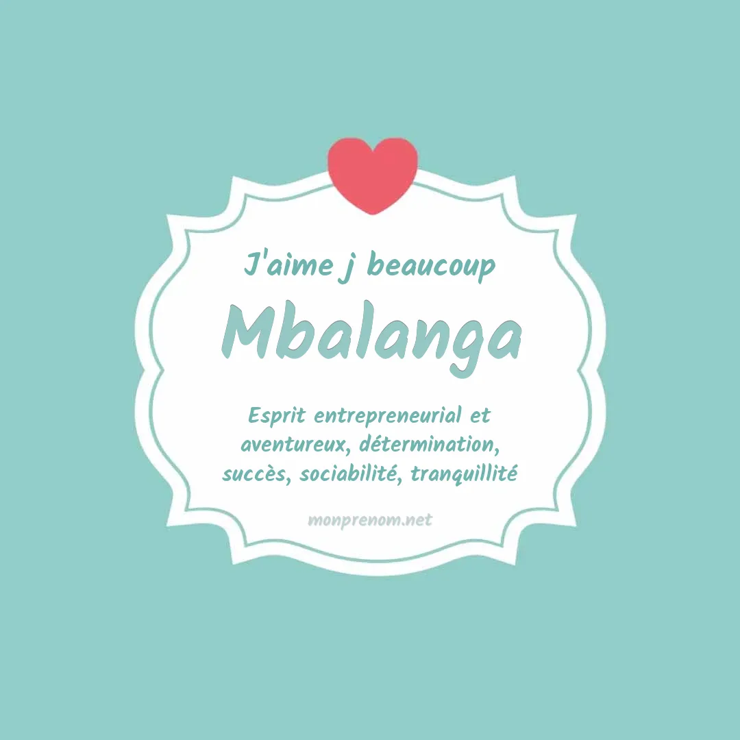 J'aime beaucoup Mbalanga