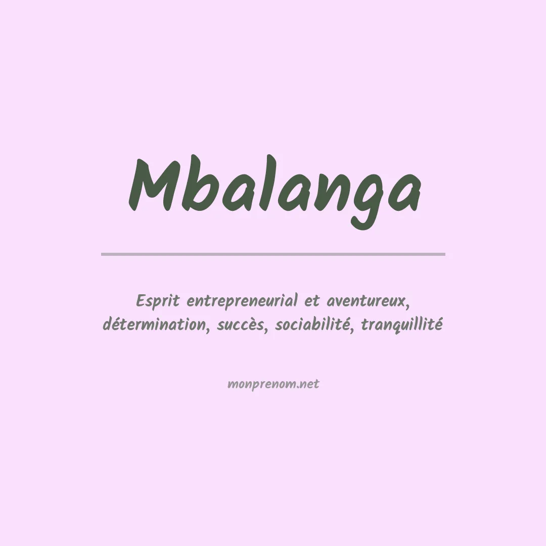 Signification du prénom Mbalanga