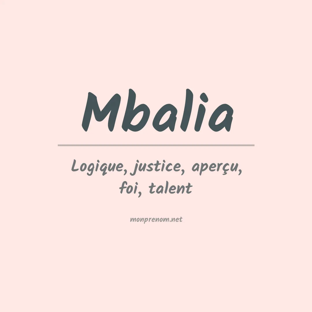 Signification du prénom Mbalia