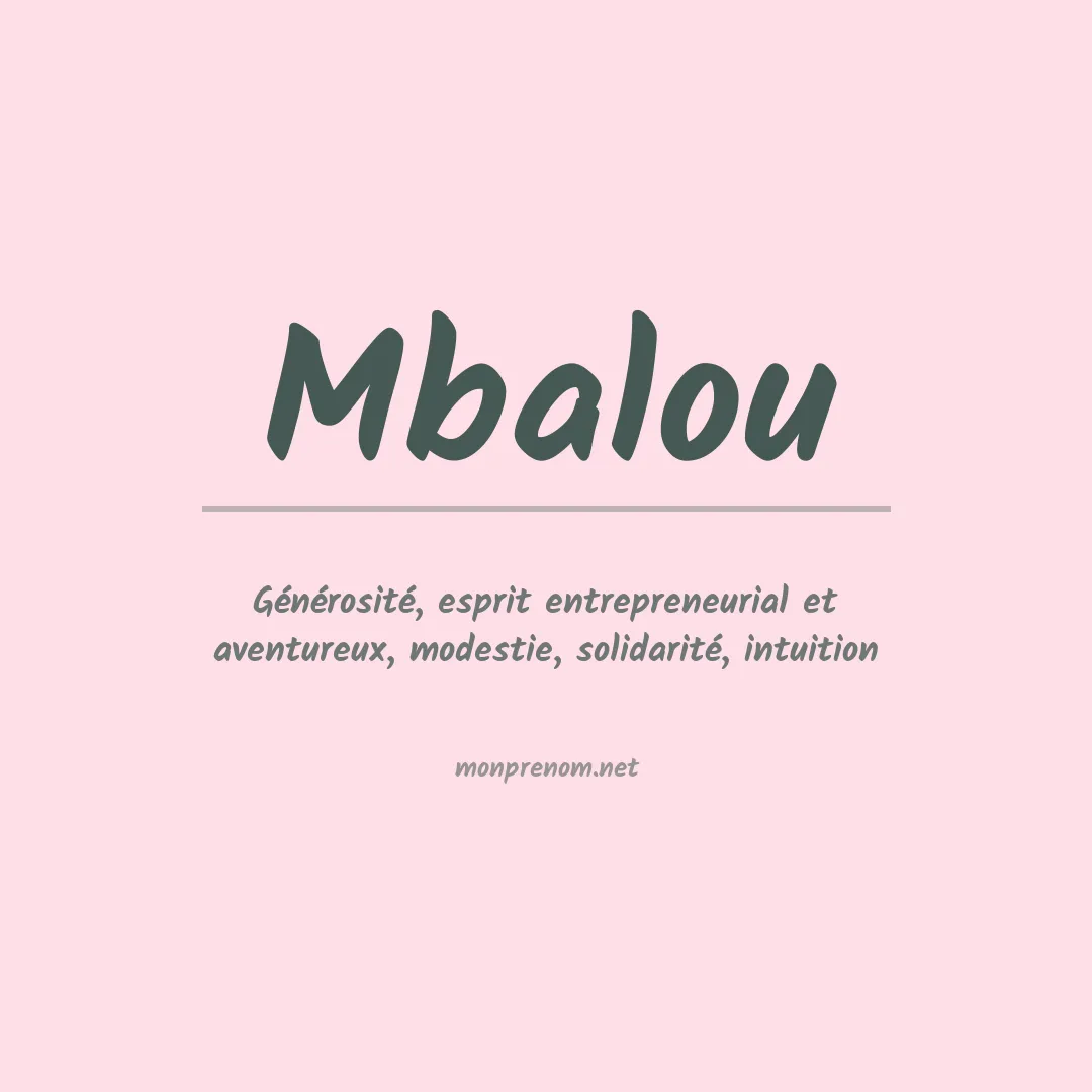 Signification du prénom Mbalou