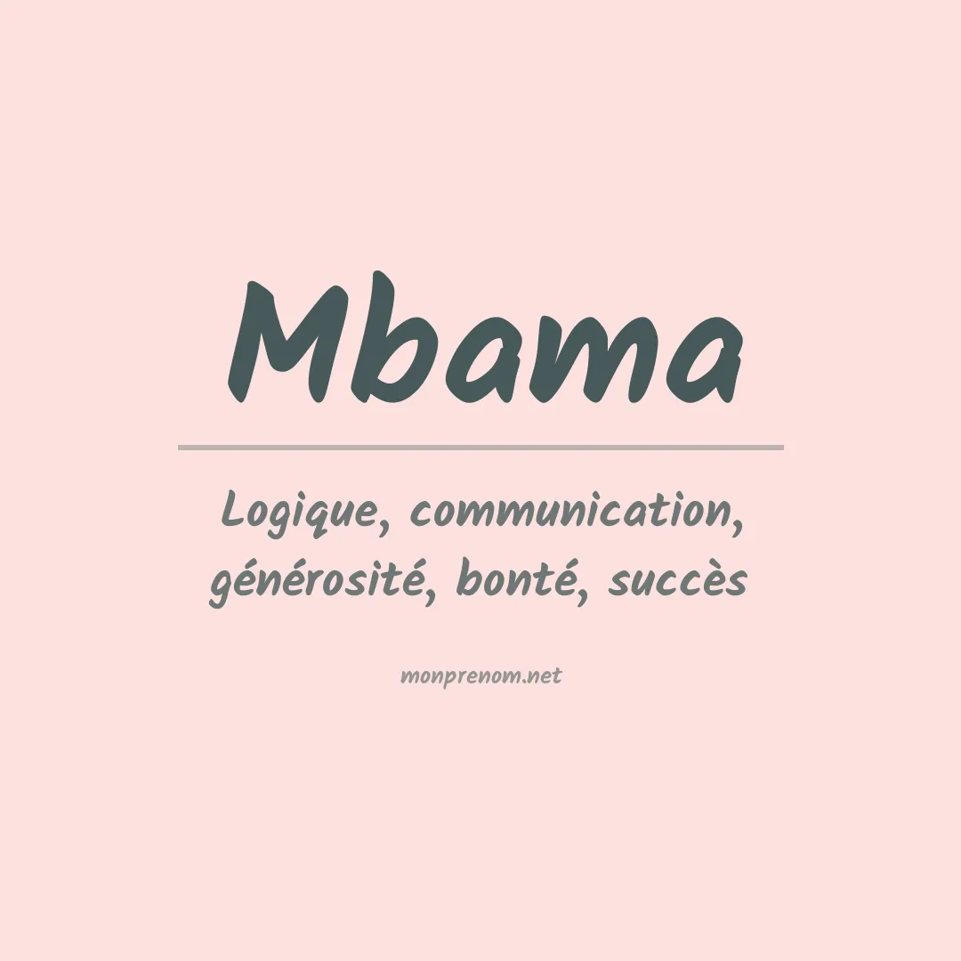 Signification du prénom Mbama