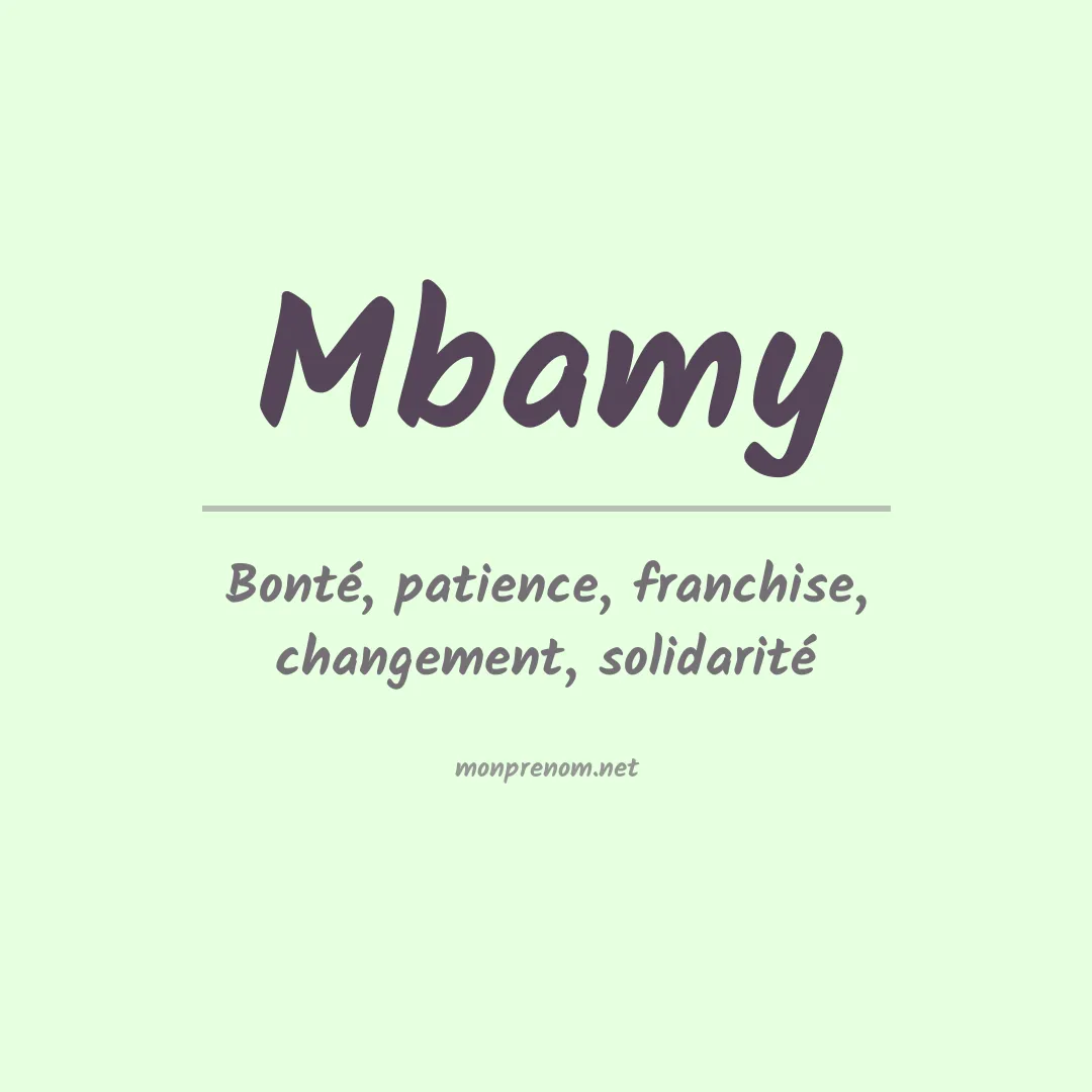 Signification du prénom Mbamy
