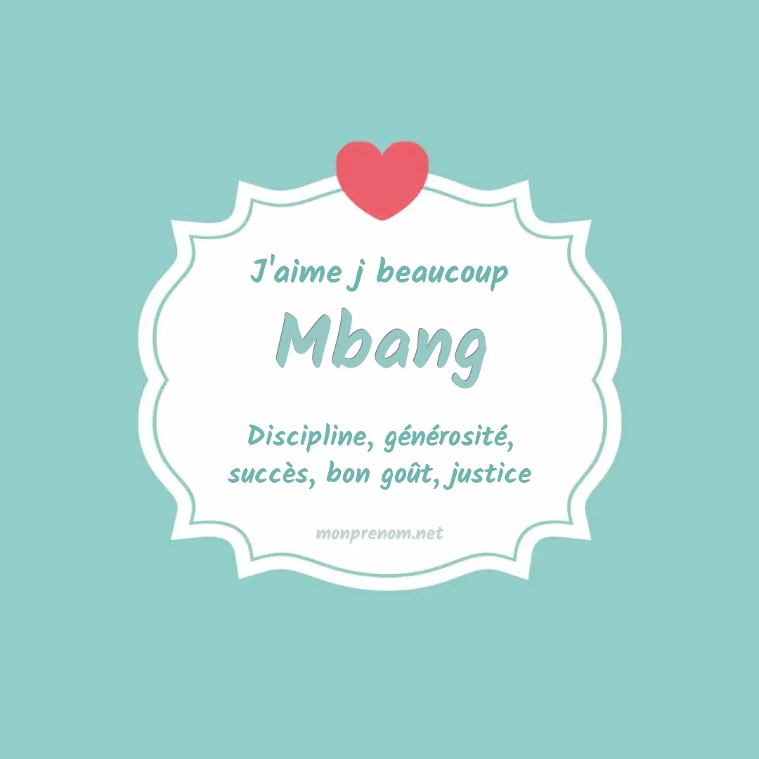 J'aime beaucoup Mbang