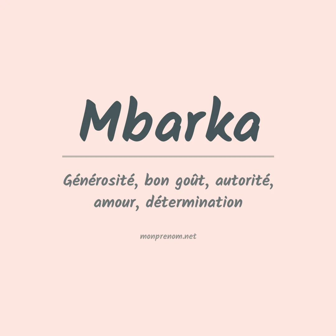 Signification du prénom Mbarka