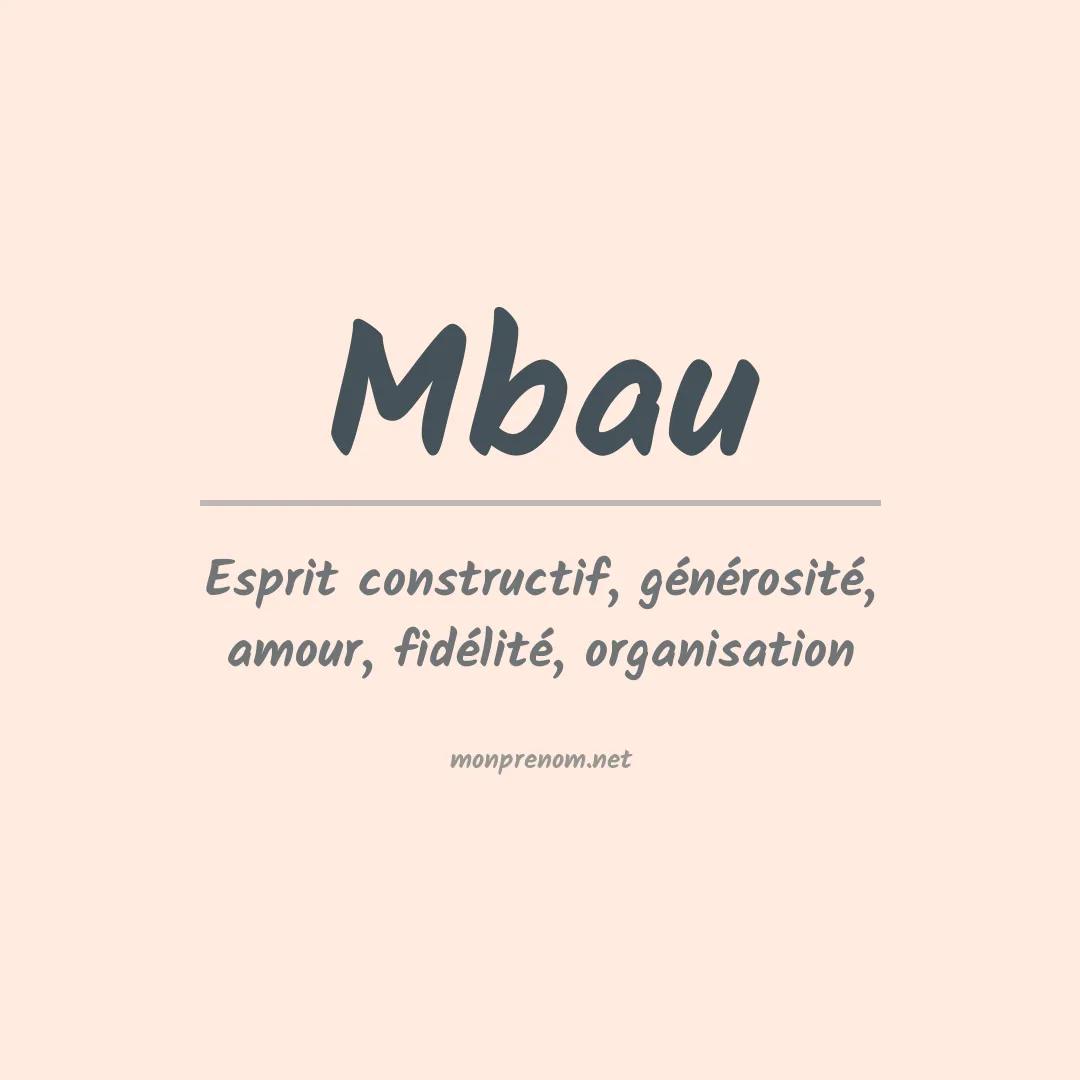Signification du prénom Mbau
