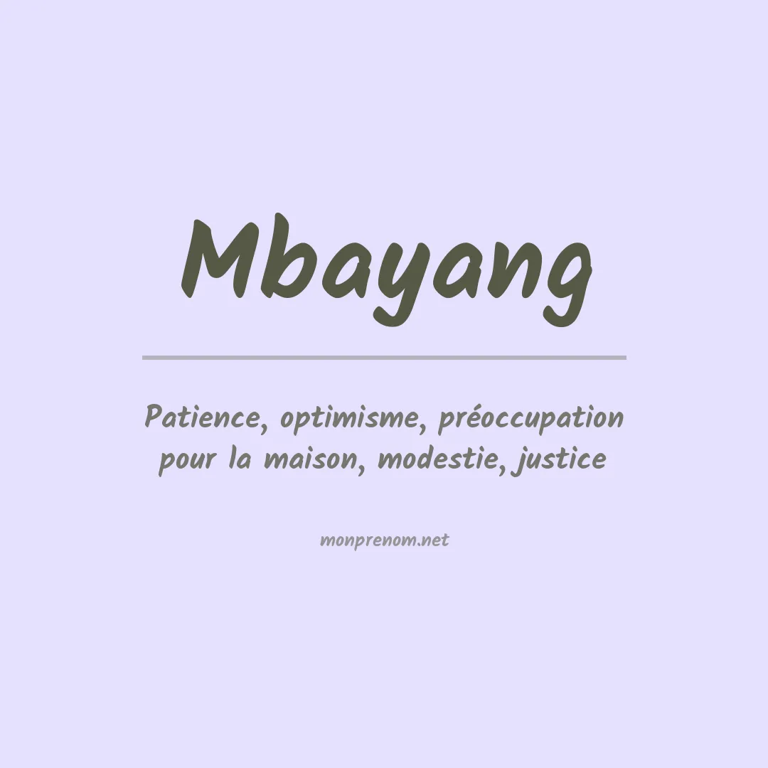 Signification du prénom Mbayang