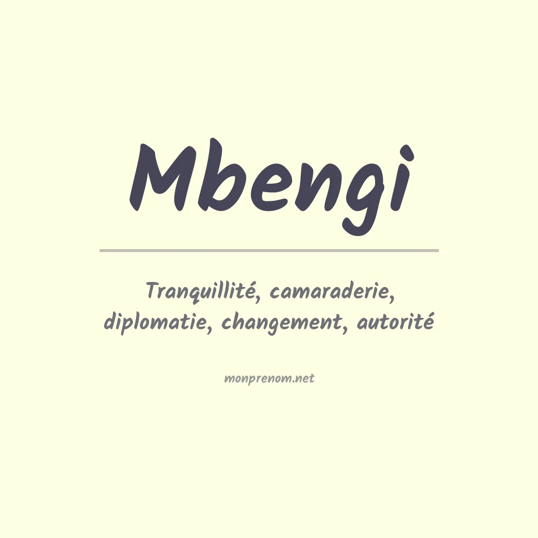 Signification du prénom Mbengi