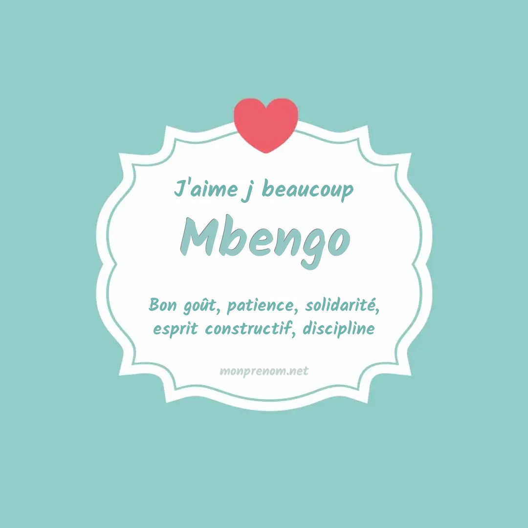 J'aime beaucoup Mbengo