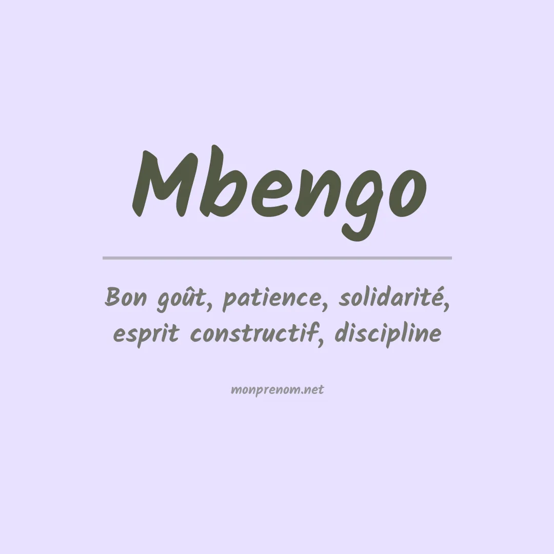 Signification du prénom Mbengo