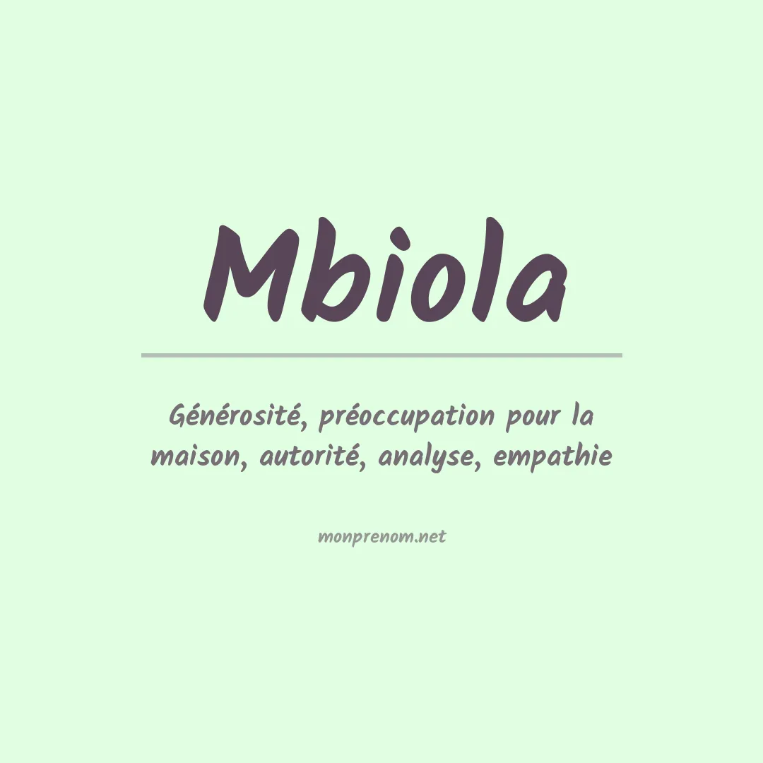 Signification du prénom Mbiola