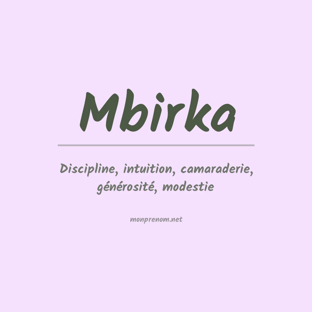 Signification du prénom Mbirka