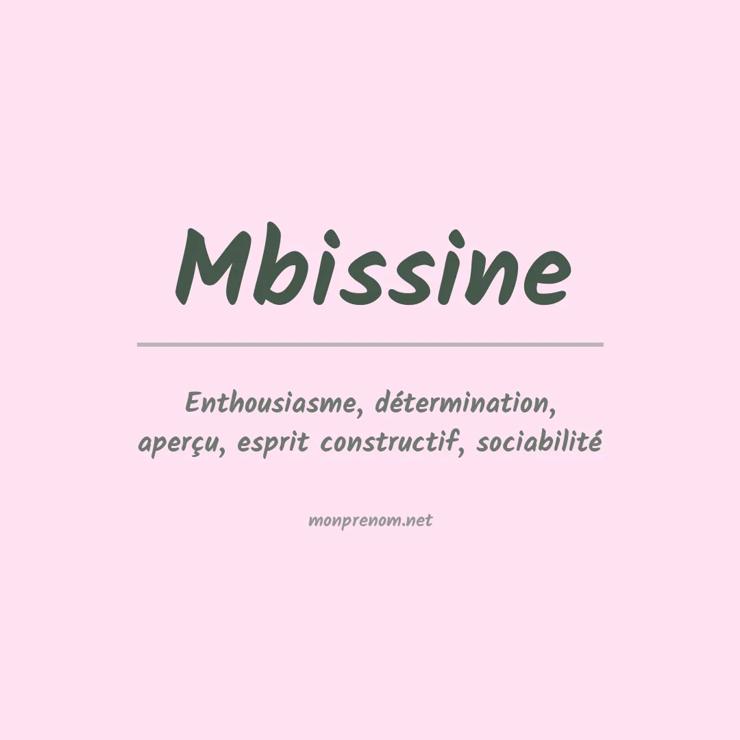 Signification du prénom Mbissine