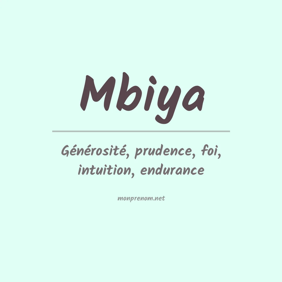 Signification du prénom Mbiya