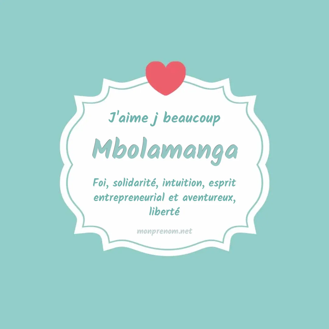 J'aime beaucoup Mbolamanga