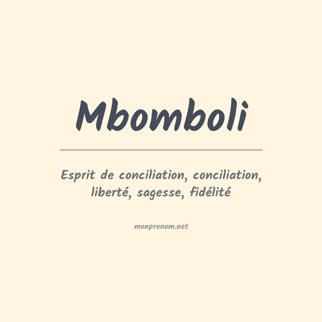Signification du prénom Mbomboli