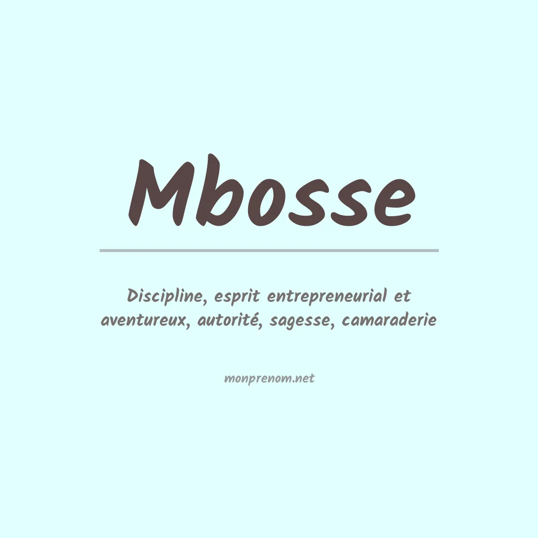 Signification du prénom Mbosse