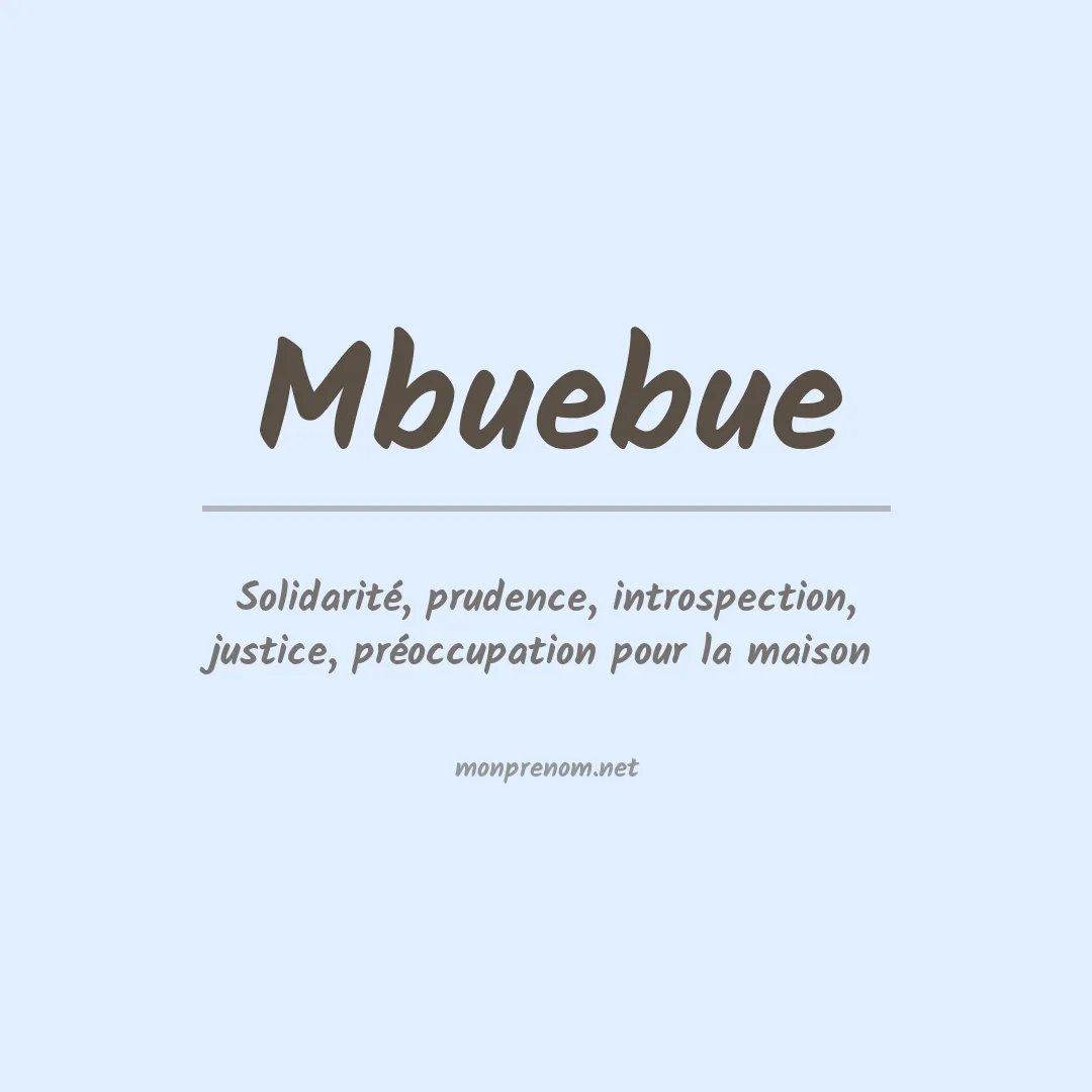 Signification du prénom Mbuebue
