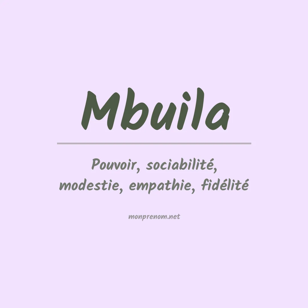 Signification du prénom Mbuila