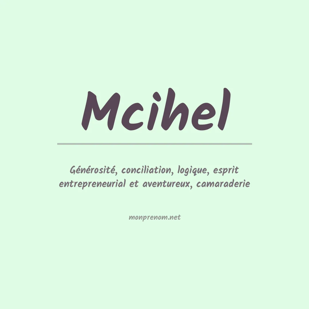 Signification du prénom Mcihel