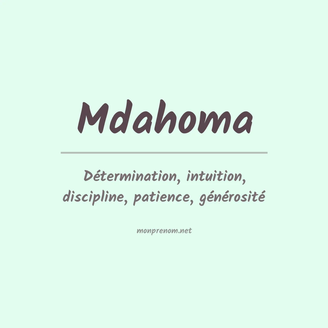 Signification du prénom Mdahoma