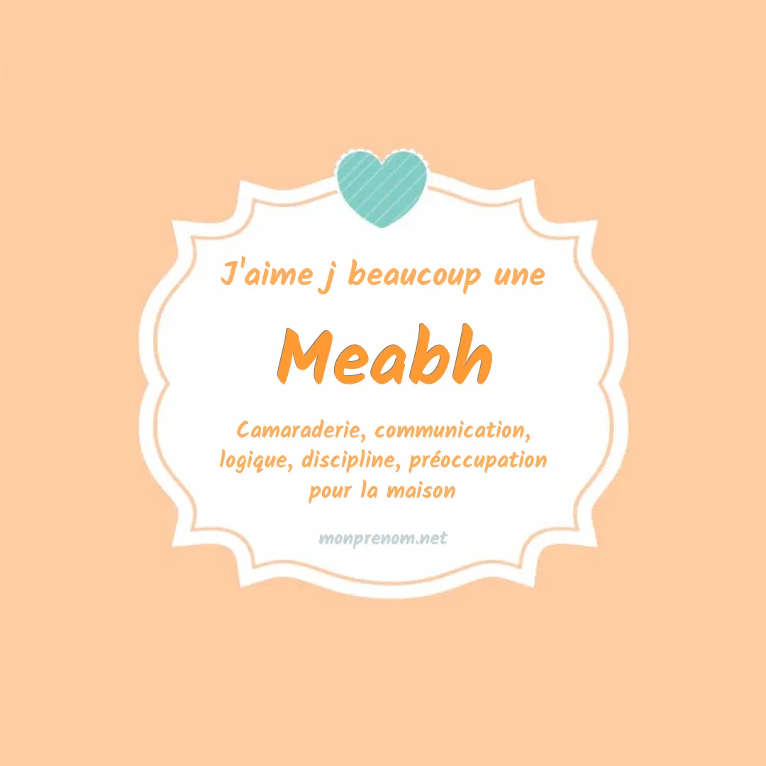 J'aime beaucoup Meabh