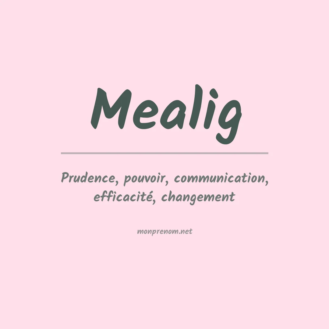 Signification du prénom Mealig