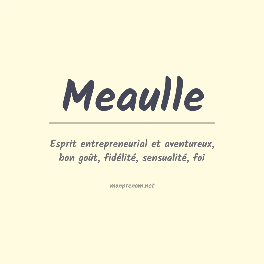 Signification du prénom Meaulle
