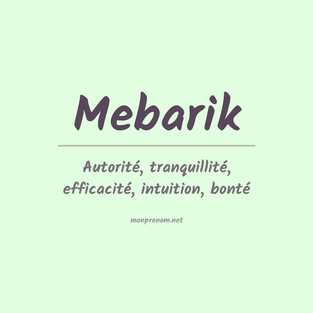 Signification du prénom Mebarik