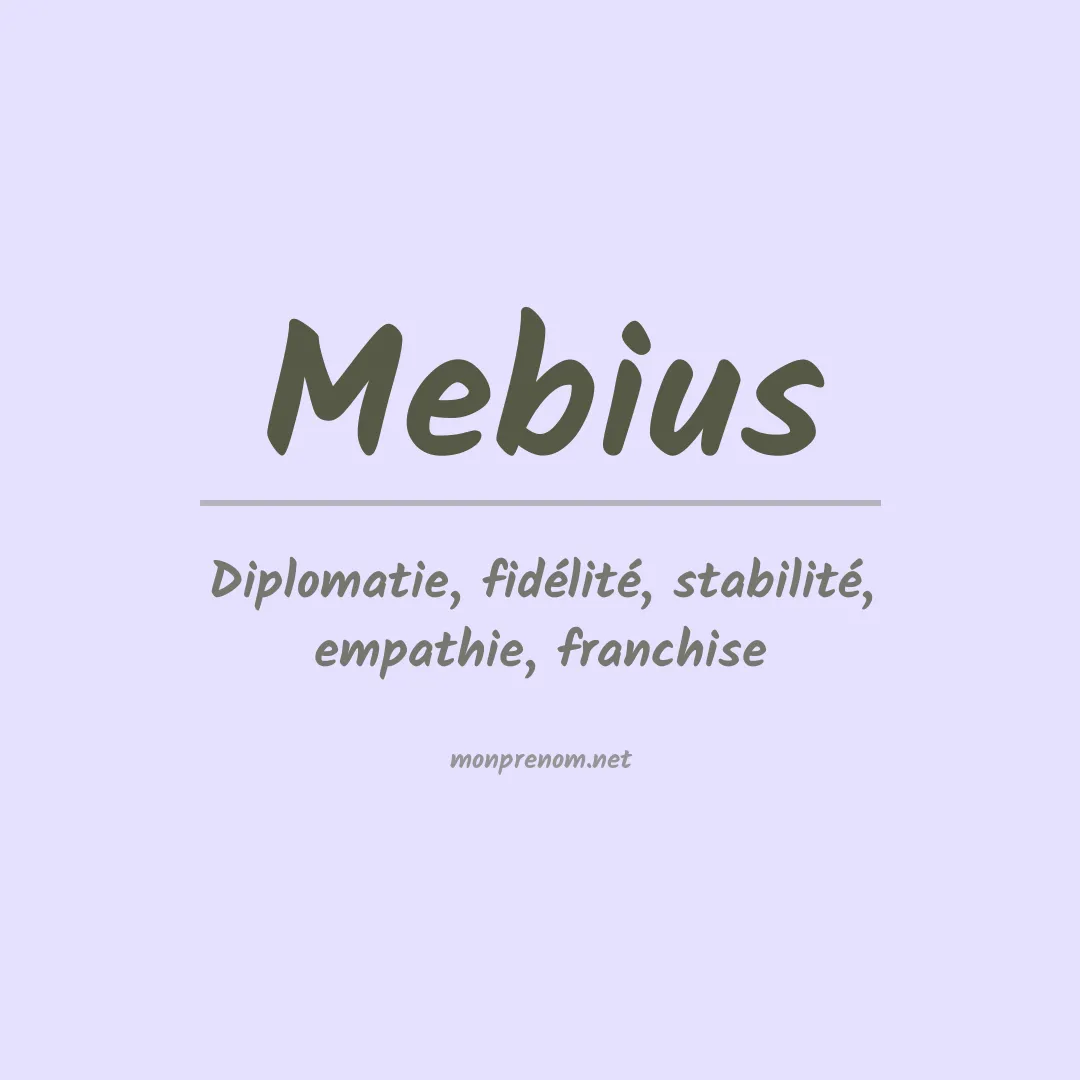 Signification du prénom Mebius