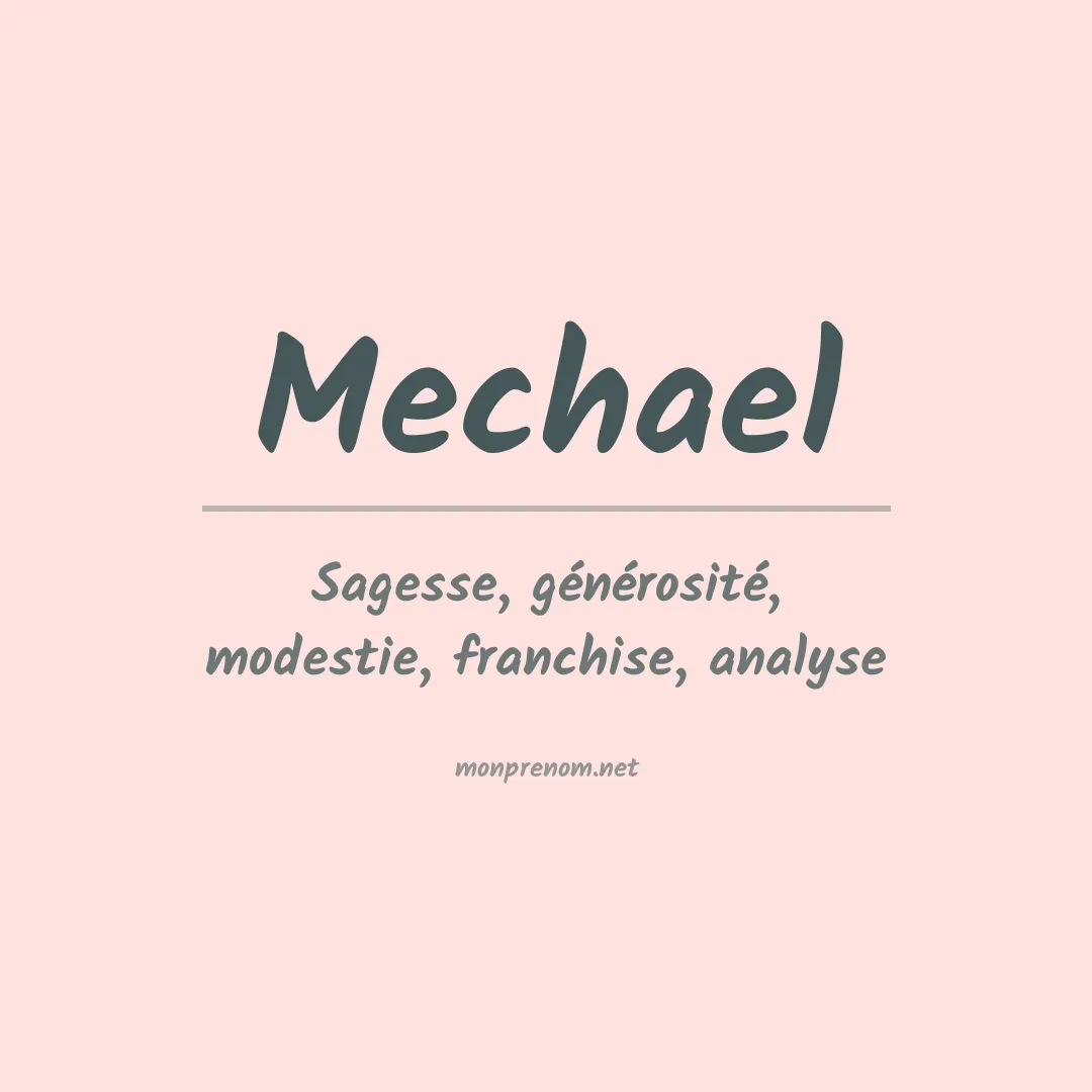 Prénom Mechael