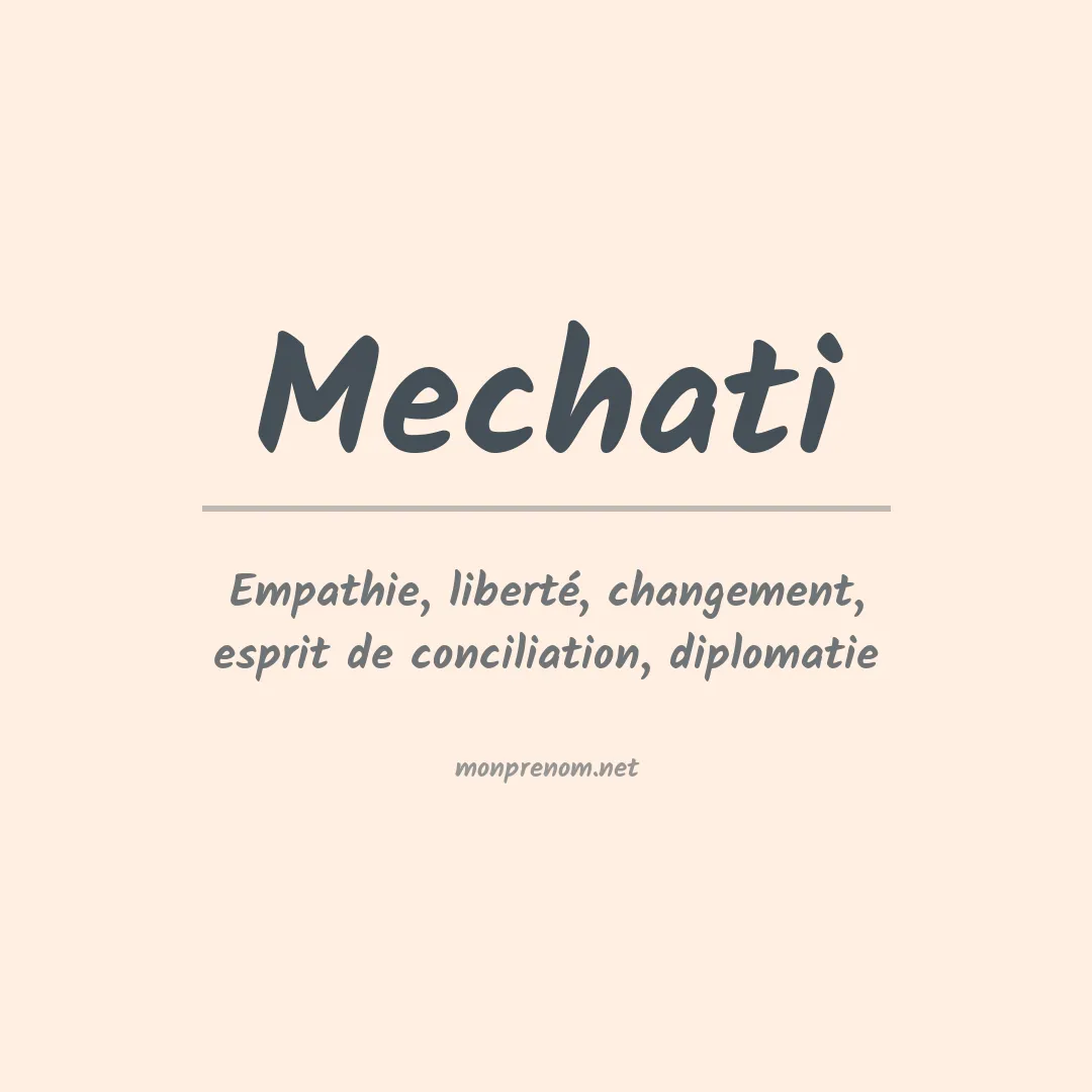 Signification du prénom Mechati