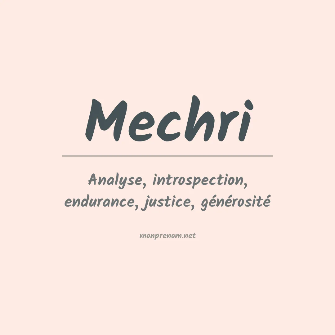 Signification du prénom Mechri