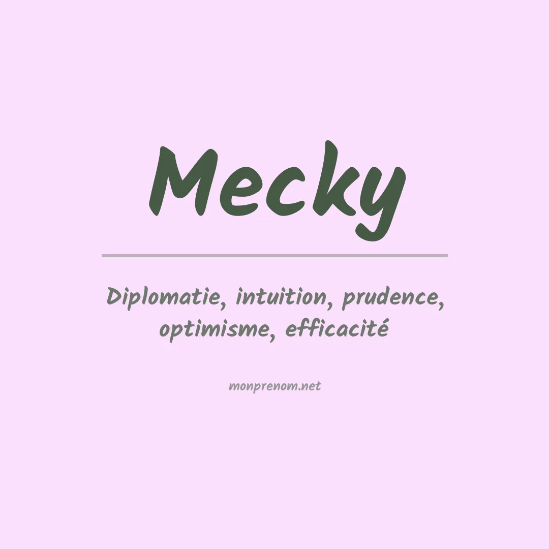 Signification du prénom Mecky