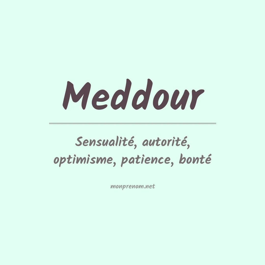 Signification du prénom Meddour