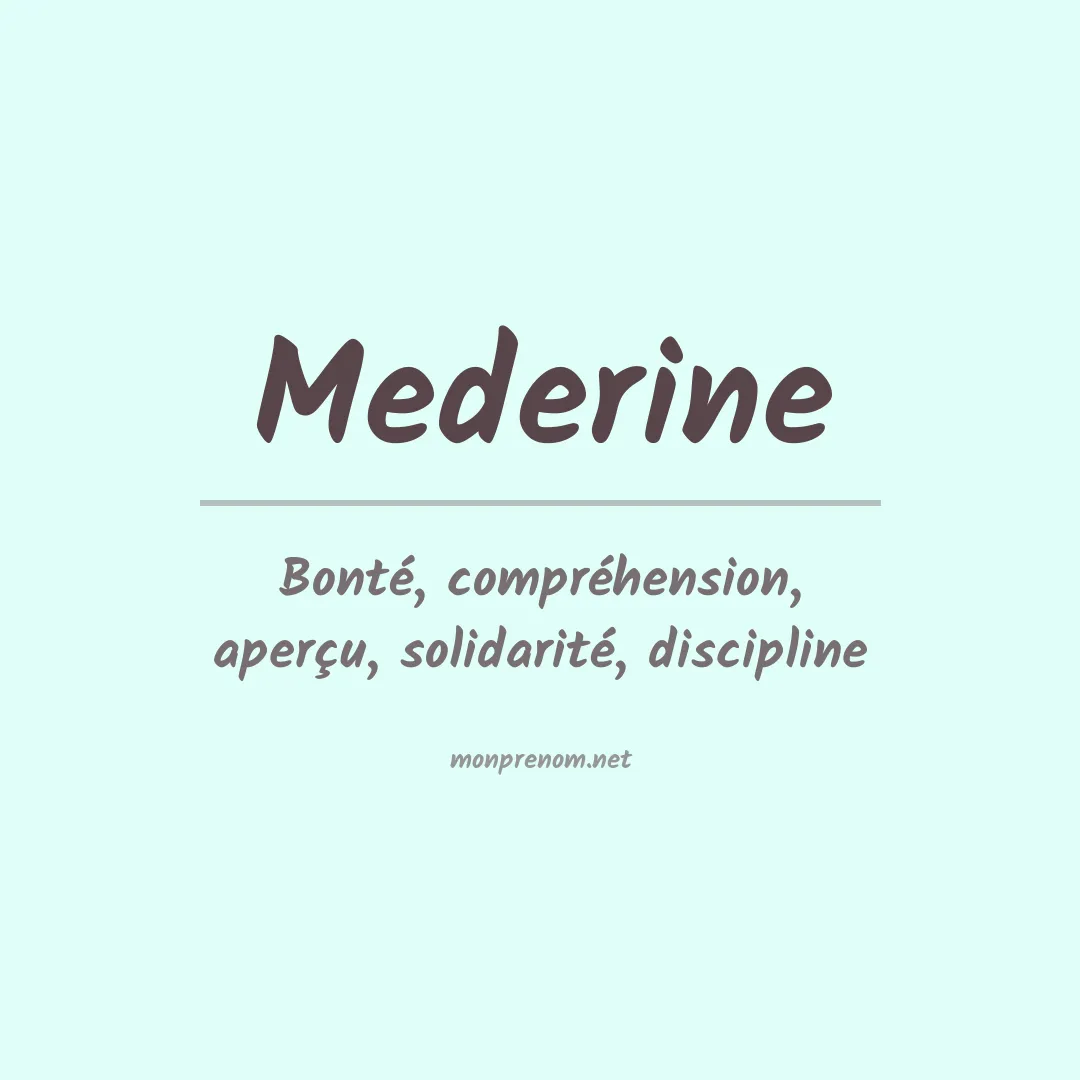 Signification du prénom Mederine