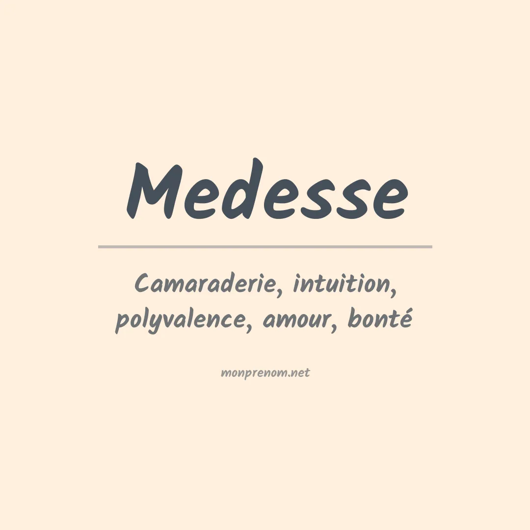 Signification du prénom Medesse