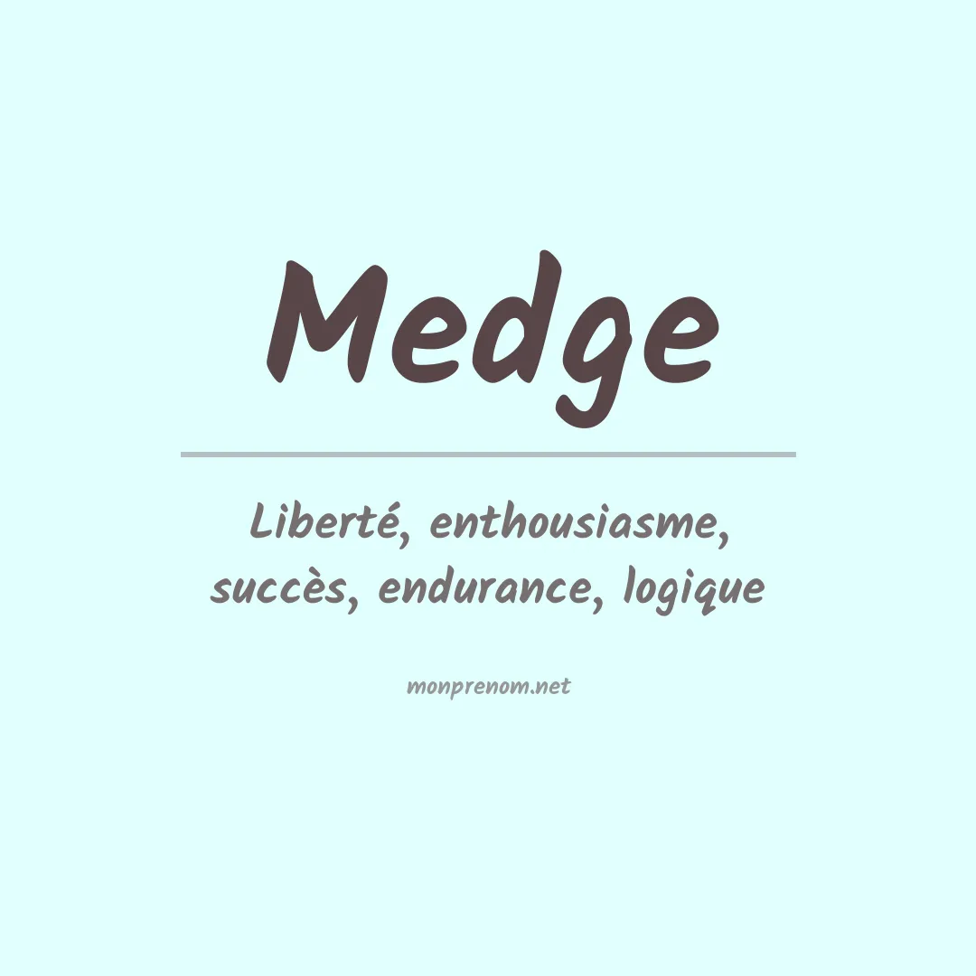 Signification du prénom Medge