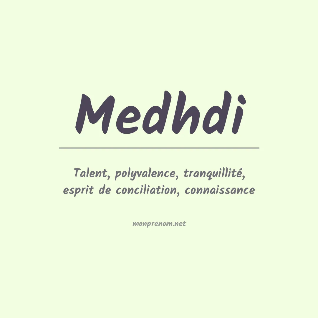 Signification du prénom Medhdi