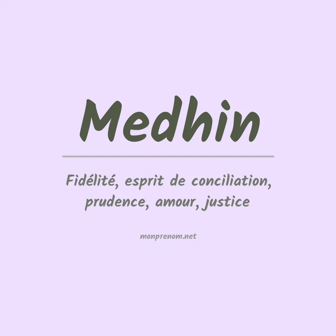 Signification du prénom Medhin