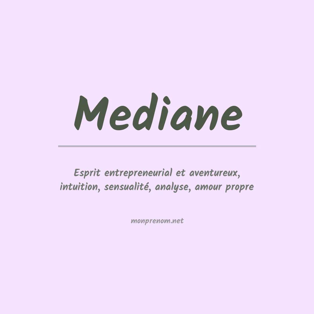 Signification du prénom Mediane