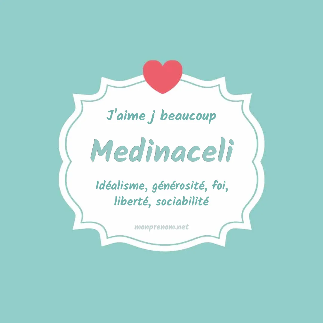 J'aime beaucoup Medinaceli
