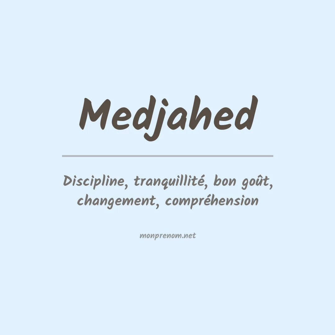 Prénom Medjahed