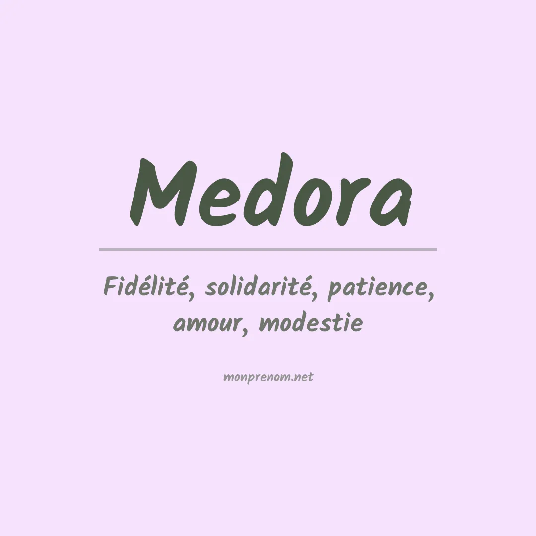 Signification du prénom Medora